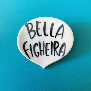 Spilla Bella Figheira